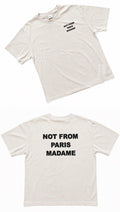 Not From Paris T-shirts